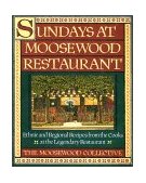 Sundays at Moosewood Restaurant Sundays at Moosewood Restaurant 1990 9780671679903 Front Cover