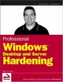 Professional Windows Desktop and Server Hardening  cover art