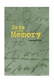 Days and Memory  9780810160903 Front Cover