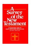 Survey of the New Testament 1984 9780892650903 Front Cover
