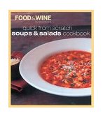 Quick from Scratch Soups and Salads Cookbook  9780916103903 Front Cover