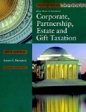 Study Guide for Pratt/Kulsrud's 2011 Corporate, Partnership, Estate and Gift Taxation 5th 2010 9781111468903 Front Cover