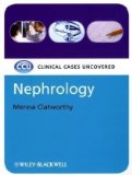Nephrology Clinical Cases Uncovered  9781405189903 Front Cover