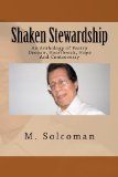 Shaken Stewardship An Anthology of Poetry in Despair, Heartbreak, Hope, and Controversy 2012 9781453609903 Front Cover