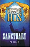 Messiah in His Sanctuary 2010 9781572582903 Front Cover