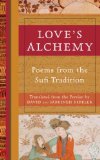 Love's Alchemy Poems from the Sufi Tradition cover art