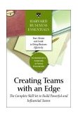 Creating Teams with an Edge The Complete Skill Set to Build Powerful and Influential Teams cover art