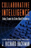Collaborative Intelligence Using Teams to Solve Hard Problems