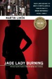 Jade Lady Burning 2011 9781616950903 Front Cover