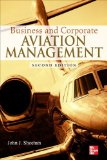 Business and Corporate Aviation Management, Second Edition 