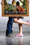 Fine Art of Truth or Dare 2012 9780142420904 Front Cover