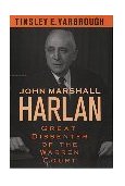 John Marshall Harlan Great Dissenter of the Warren Court  9780195060904 Front Cover