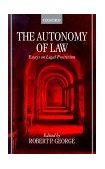 Autonomy of Law Essays on Legal Positivism cover art