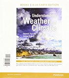 Understanding Weather and Climate, Books a la Carte Edition  cover art