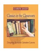Classics in the Classroom Designing Accessible Literature Lessons cover art