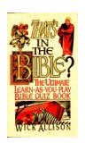That's in the Bible? The Ultimate Learn-As-You-Play Bible Quiz Book 1994 9780440506904 Front Cover
