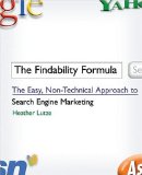 Findability Formula The Easy, Non-Technical Approach to Search Engine Marketing cover art