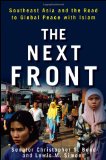 Next Front Southeast Asia and the Road to Global Peace with Islam 2009 9780470503904 Front Cover