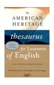 American Heritage Thesaurus for Learners of English 2002 9780618129904 Front Cover