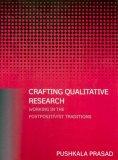 Crafting Qualitative Research Working in the Postpositivist Traditions cover art