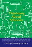 Thinking about Schools A Foundations of Education Reader cover art