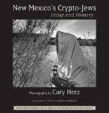 New Mexico's Crypto-Jews Image and Memory  9780826342904 Front Cover
