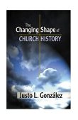 Changing Shape of Church History  cover art