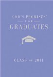 God's Promises for Graduates - Class of 2011 2011 9781404189904 Front Cover