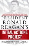 President Ronald Reagan's Initial Actions Project 2009 9781439165904 Front Cover
