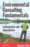 Environmental Consulting Fundamentals Investigation and Remediation cover art