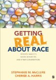 Getting Real about Race Hoodies, Mascots, Model Minorities, and Other Conversations cover art