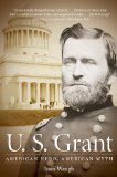 U. S. Grant American Hero, American Myth cover art