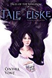 Tale of Elske 2015 9781481421904 Front Cover