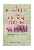 Rumble of a Distant Drum The Quapaw and Old World Newcomers, 1673-1804  9781557285904 Front Cover