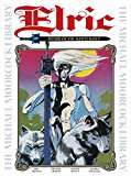 Michael Moorcock Library Elric, Weird of the White Wolf, Volume 4  9781782762904 Front Cover