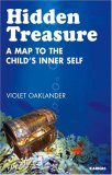 Hidden Treasure A Map to the Child&#39;s Inner Self