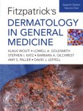 Fitzpatrick's Dermatology in General Medicine 7th 9780071466905 Front Cover