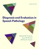 Diagnosis and Evaluation in Speech Pathology: 