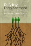 Defying Displacement Grassroots Resistance and the Critique of Development cover art
