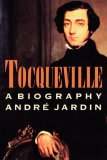Tocqueville A Biography 1989 9780374521905 Front Cover