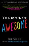 Book of Awesome Snow Days, Bakery Air, Finding Money in Your Pocket, and Other Simple, Brilliant Things 2011 9780425238905 Front Cover