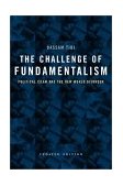 Challenge of Fundamentalism Political Islam and the New World Disorder cover art