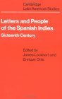 Letters and People of the Spanish Indies Sixteenth Century cover art