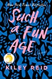 Such a Fun Age: Reese's Book Club  9780525541905 Front Cover
