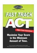 Kaplan Fast Track ACT 2001 9780743213905 Front Cover