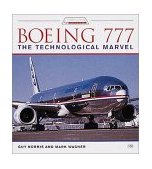 Boeing 777 The Technological Marvel 2001 9780760308905 Front Cover