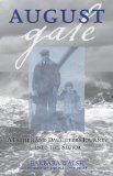 August Gale A Father and Daughter's Journey into the Storm 2013 9780762784905 Front Cover