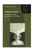 Finding Order in Nature The Naturalist Tradition from Linnaeus to E. O. Wilson cover art