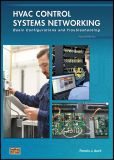 HVAC Control Systems Networking: Basic Configurations and Troubleshooting 2nd 9780826907905 Front Cover