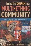 Being the Church in a Multi-Ethnic Community Why It Matters and How It Works cover art